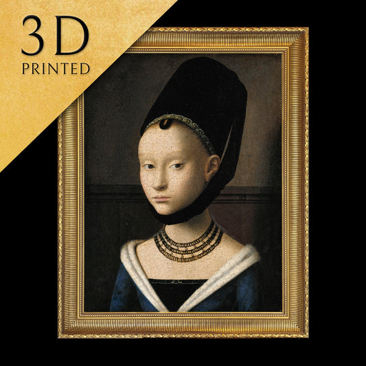 Portrait of a Young Woman by Petrus Christus, 3d Printed with texture and brush strokes looks like original oil painting