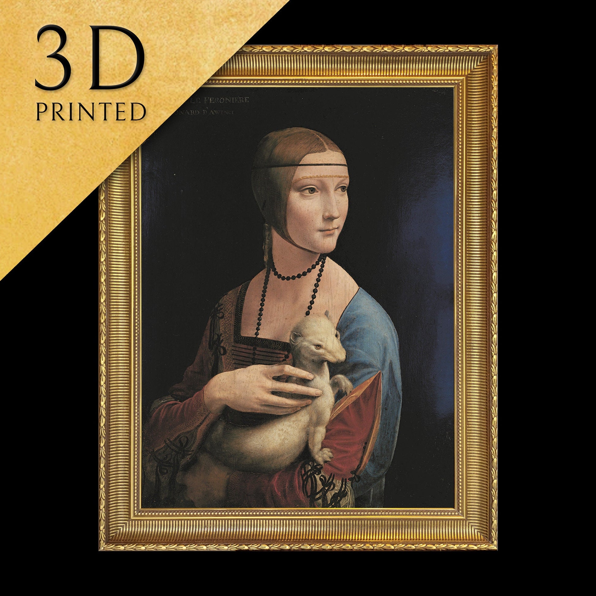 Lady with an Ermine by Leonardo Da Vinci, 3d Printed with texture and brush strokes looks like original oil painting