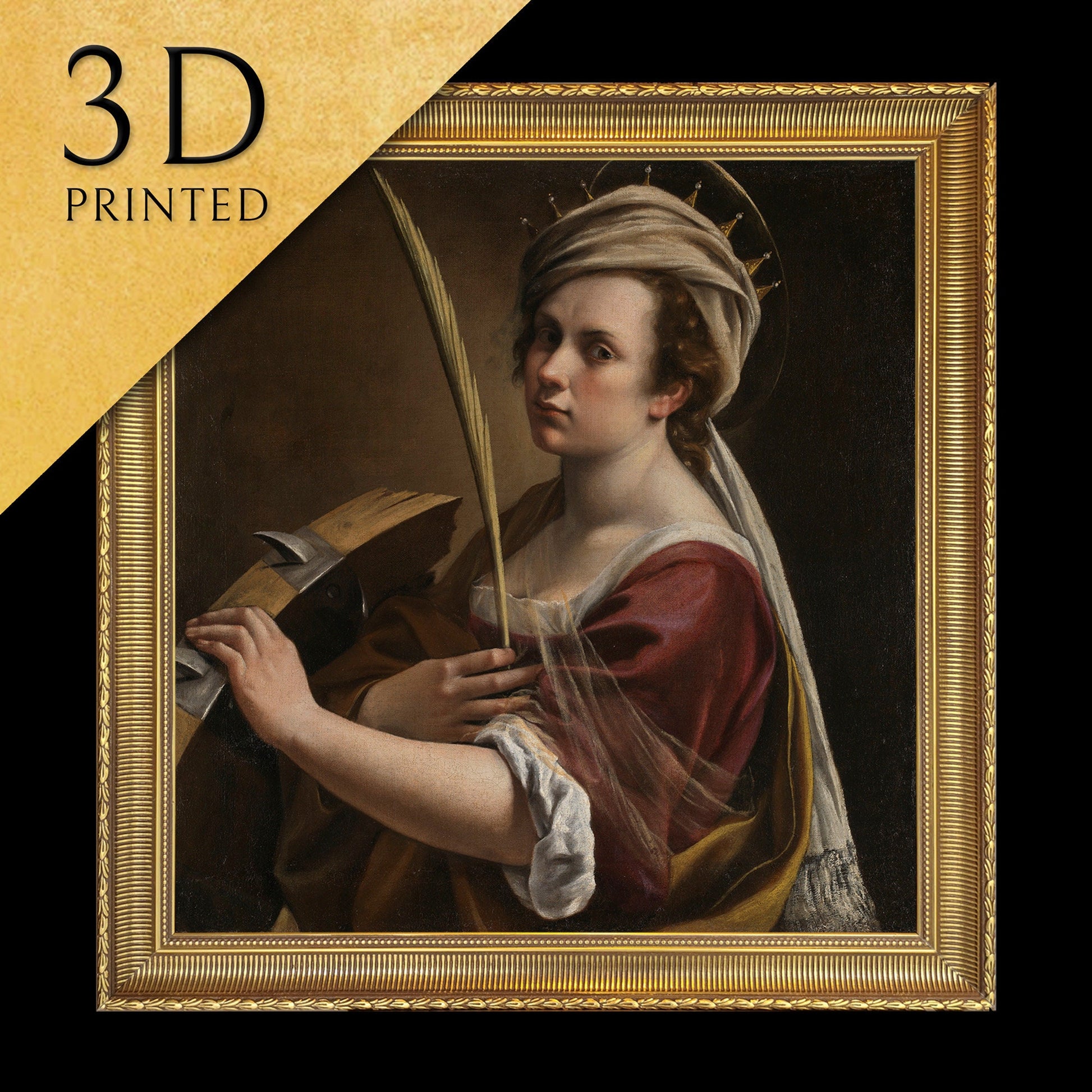 Portrait as Saint Catherine by Artemisia Gentileschi, 3d Printed with texture and brush strokes looks like original oil painting.