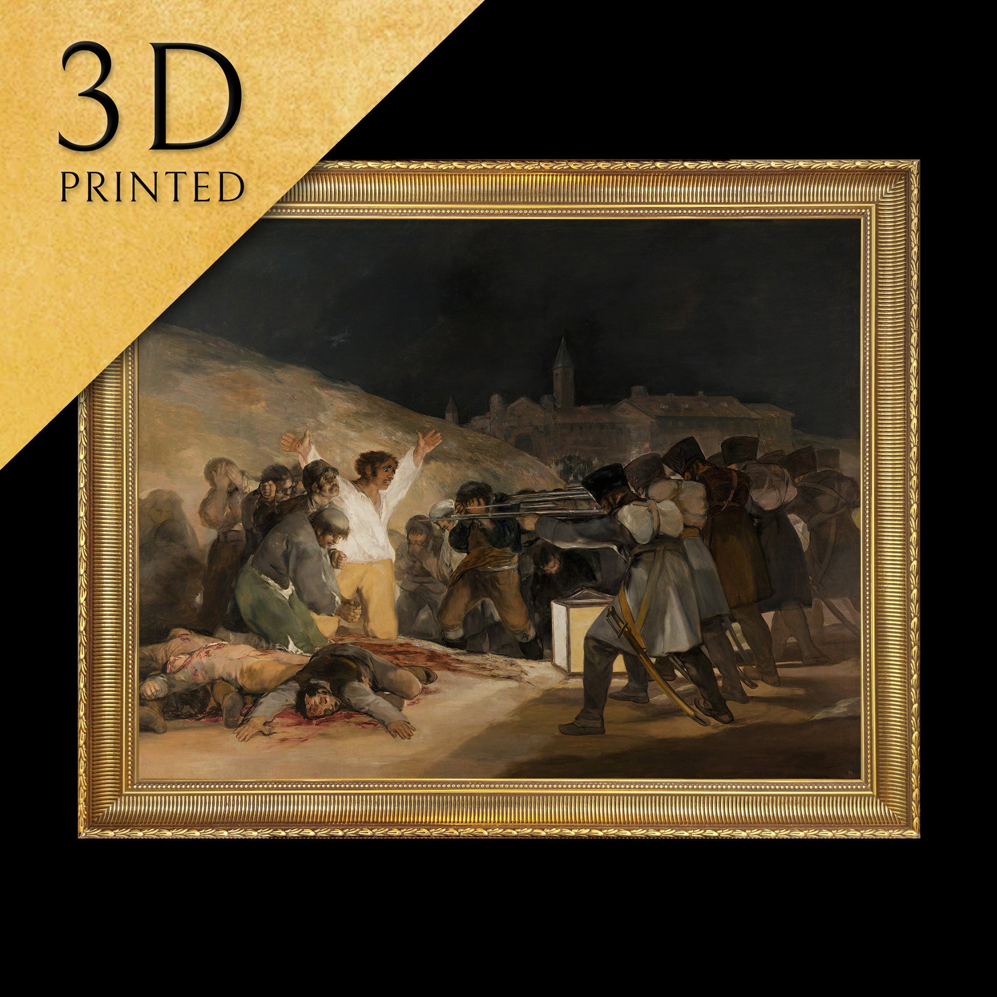 The Third of May 1808 by Francisco de Goya, 3d Printed with texture and brush strokes looks like original oil painting.