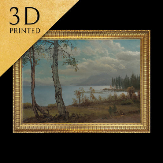 Lake Tahoe - by Albert Bierstadt, 3d Printed with texture and brush strokes looks like original oil painting.