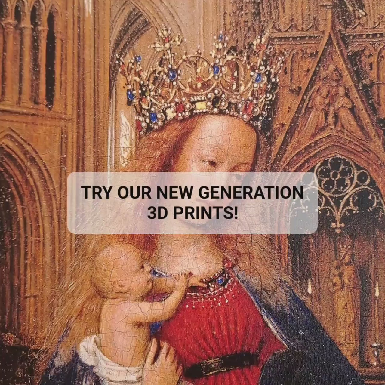 The Madonna in the Church by Jan van Eyck, 3d Printed with texture and brush strokes looks like original oil-painting, code:093